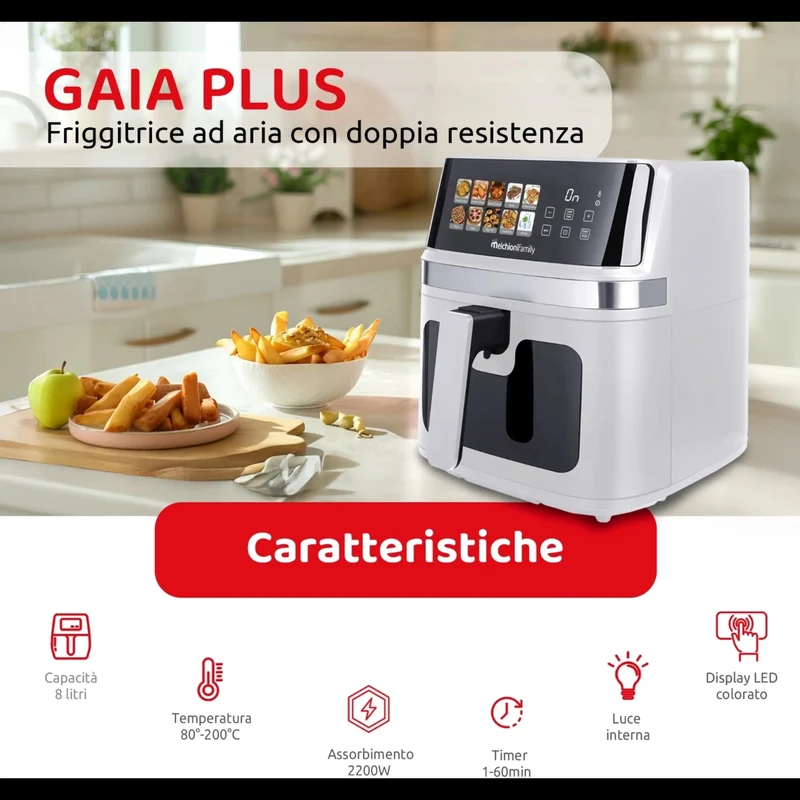 Melchioni Family GAIA PLUS Friggitrice ad Aria 8L XXL con Doppia Resistenza Air Fryer Senza Olio, 10 Programmi, Display LED, Timer 60 min, Temperatura 80°-200°C, 2200W